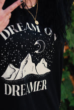 Load image into Gallery viewer, Dream On Dreamer