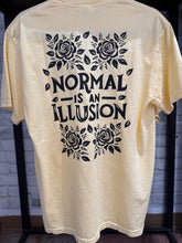 Load image into Gallery viewer, Normal is an Illusion
