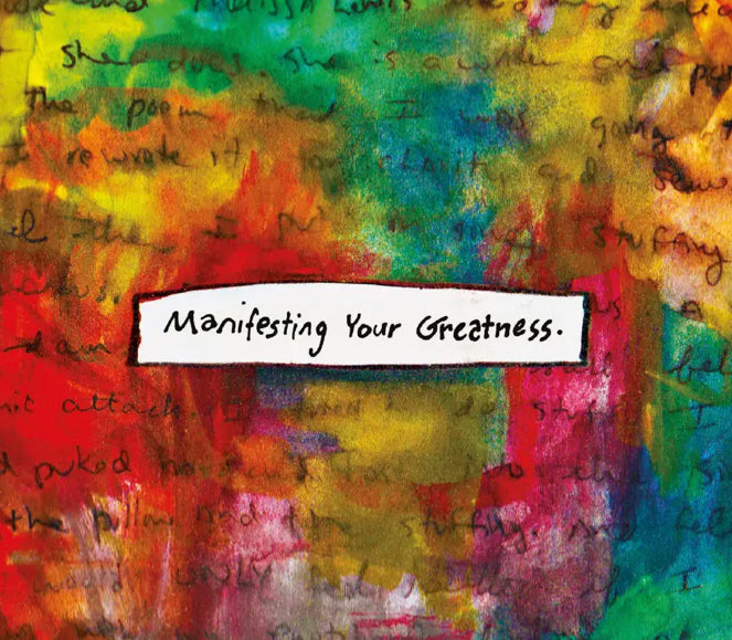 Manifesting Your Greatness